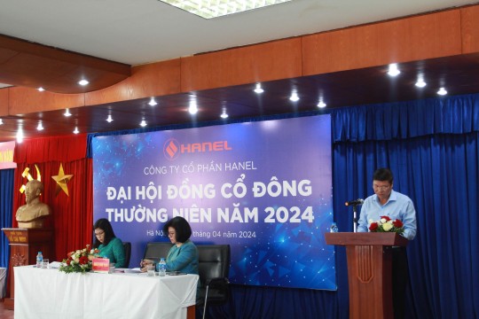 HANEL TỔ CHỨC ĐẠI HỘI ĐỒNG CỔ ĐÔNG THƯỜNG NIÊN NĂM 2024